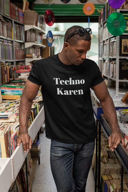 "Techno Karen" Unisex Crewneck T-shirt  Black